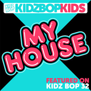 Álbum My House de Kidz Bop Kids