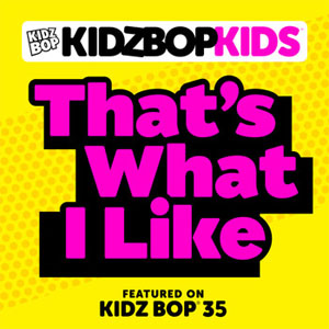 Álbum That's What I Like de Kidz Bop Kids
