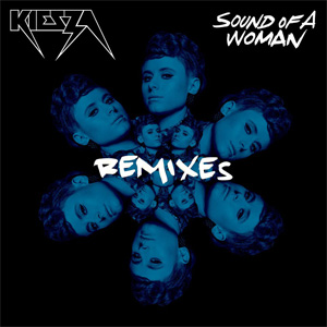 Álbum Sound Of A Woman (Remixes) de Kiesza