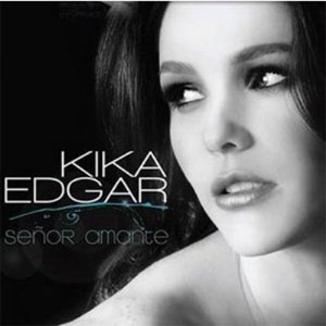 Álbum Señor Amante de Kika Edgar