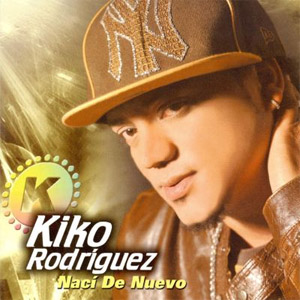 Álbum Nací De Nuevo de Kiko Rodríguez