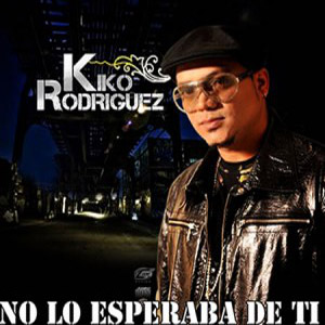 Álbum No Lo Esperaba De Ti de Kiko Rodríguez