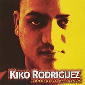 Álbum Sombras Del Pasado de Kiko Rodríguez