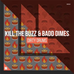Álbum Dirty Drums de Kill The Buzz