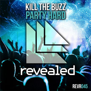 Álbum Party Hard  de Kill The Buzz