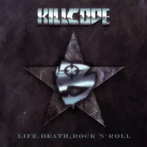 Álbum Life, Death, Rock n' Roll de Killcode