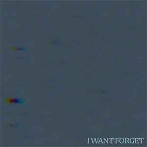 Álbum I Want To Forget  de Kinder Malo