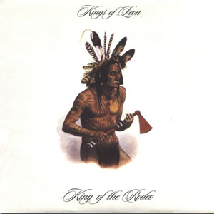 Álbum King Of The Rodeo de Kings of Leon