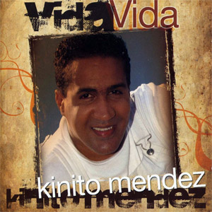 Álbum Vida de Kinito Méndez