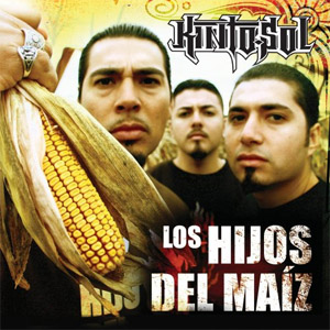 Álbum Los Hijos Del Maíz de Kinto Sol