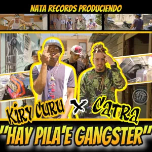 Álbum Hay Pila e Gangste de Kiry Curu