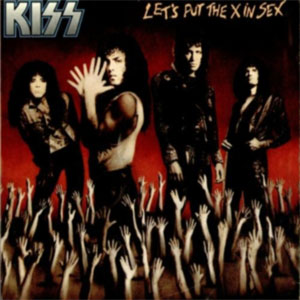 Álbum Let's Put The X In Sex de Kiss