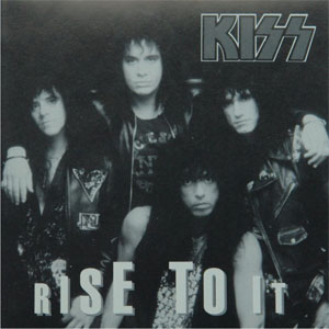 Álbum Rise To It de Kiss