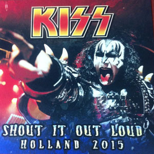 Álbum Shout It Out Loud Holland 2015 de Kiss