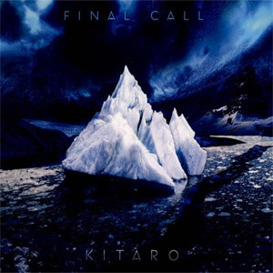 Álbum Final Call de Kitaro