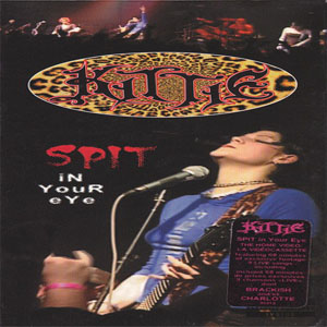 Álbum Spit In Your Eye de Kittie