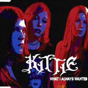 Álbum What I Always Wanted de Kittie