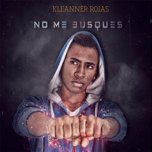Álbum No Me Busques  de Kleanner Rojas
