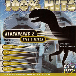 Álbum 100% Hits: Klubbheads 2 Hits & Mixes de Klubbheads