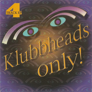 Álbum 4 tracks - EP de Klubbheads