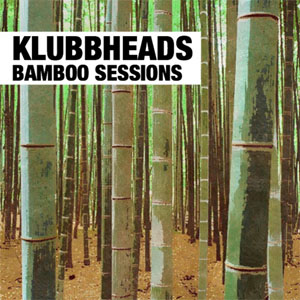 Álbum Bamboo Sessions de Klubbheads