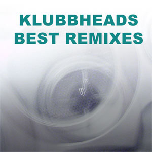 Álbum Best Remixes de Klubbheads