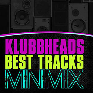 Álbum Best Tracks Minimix de Klubbheads