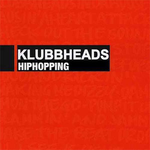 Álbum Hiphopping - EP de Klubbheads