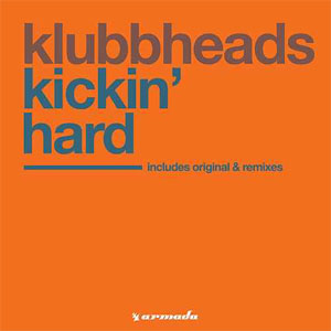 Álbum Kickin' Hard - EP de Klubbheads