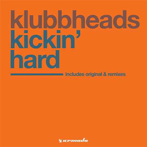 Álbum Kickin' Hard - EP de Klubbheads