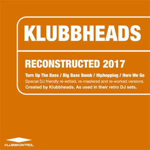 Álbum Reconstructed 2017 - EP de Klubbheads