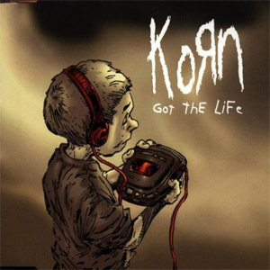 Álbum Got The Life de Korn