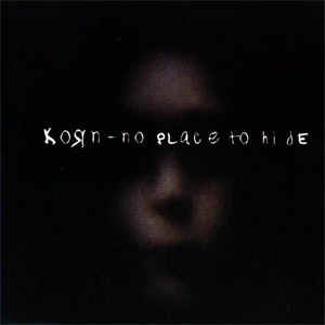 Álbum No Place To Hide de Korn