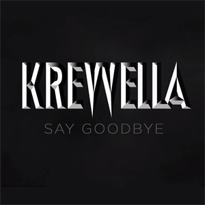 Álbum Say Goodbye de Krewella