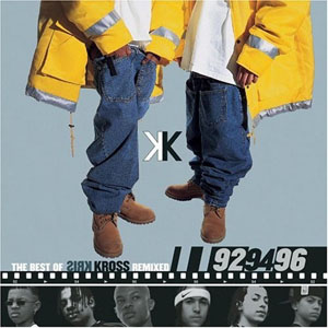 Álbum The Best Of Kris Kross - Remixed - 92/94/96 de Kris Kross