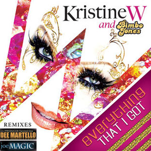 Álbum Everything That I Got (Bonus Full-Length Remixes) de Kristine W
