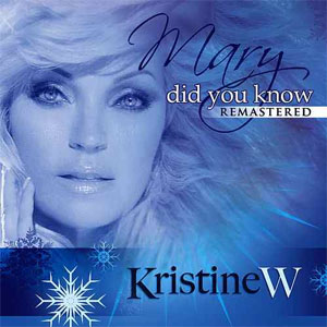 Álbum Mary Did You Know (Remastered) de Kristine W