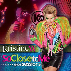 Álbum So Close to Me: Global Sessions de Kristine W