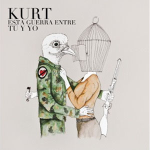 Álbum Esta Guerra Entre Tú Y Yo de Kurt