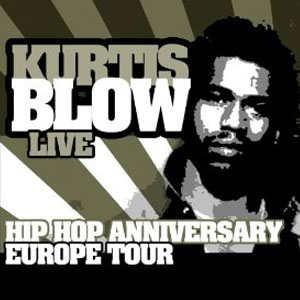 Álbum Hip Hop Anniversary Europe Tour de Kurtis Blow