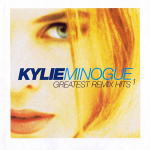 Álbum Greatest Remix Hits Volume 1 de Kylie Minogue