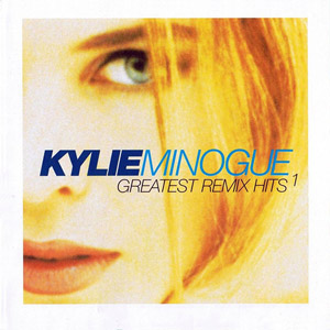 Álbum Greatest Remix Hits Volume 1 de Kylie Minogue