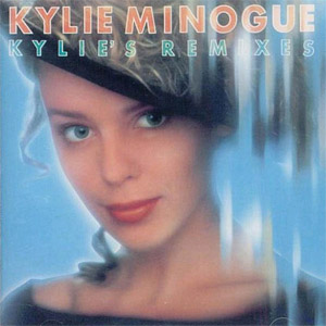 Álbum Kylie's Remixes de Kylie Minogue
