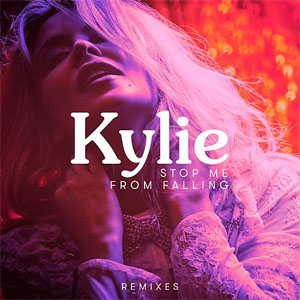 Álbum Stop Me From Falling (Remixes) de Kylie Minogue