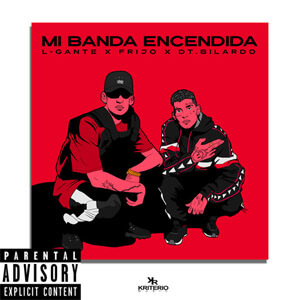 Álbum Mi Banda Encendida de L-Gante