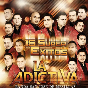 Álbum 15 Super Éxitos de La Adictiva 