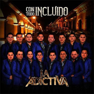 Álbum Con Todo Incluido de La Adictiva 