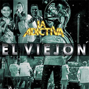 Álbum El Viejón de La Adictiva 