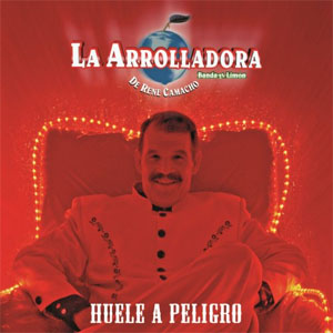 Álbum Huele A Peligro de La Arrolladora Banda el Limón