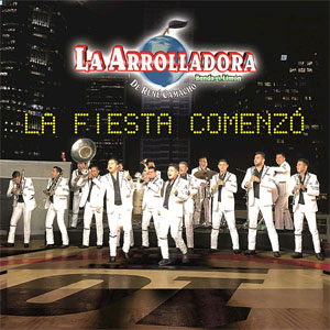 Álbum La Fiesta Comenzó de La Arrolladora Banda el Limón